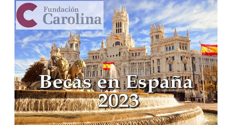 Becas en España 2024: la Fundación Carolina ofrece 669 becas