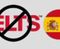 universidades españolas sin examen IELTS